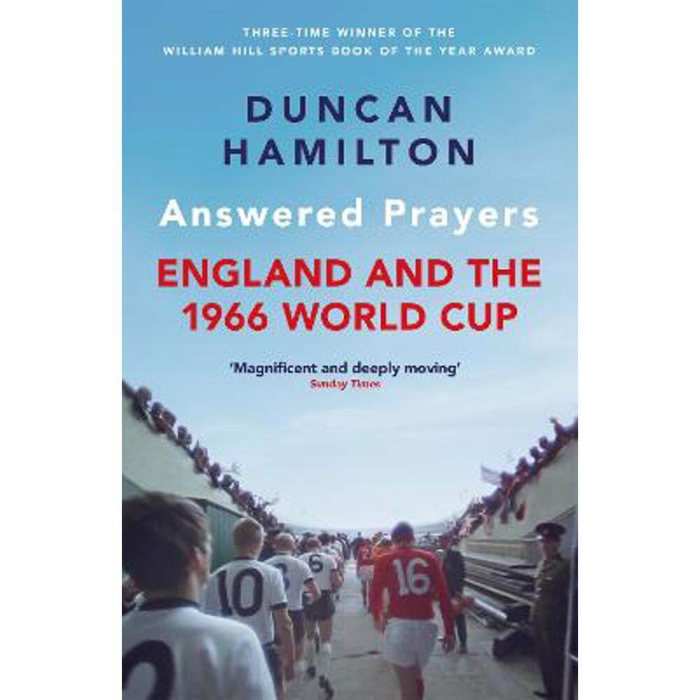 Answered Prayers: England and the 1966 World Cup (Paperback) - Duncan Hamilton